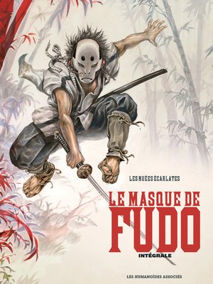 cover image of Le Masque de Fudo - Intégrale numérique